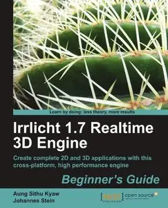 Irrlicht 1.7 Realtime 3D Engine: Beginner's Guide [Repost]