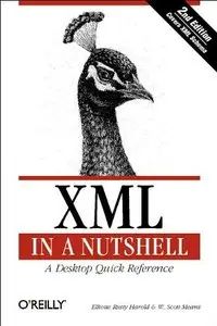 XML in a Nutshell, 2nd Edition by Elliotte Rusty Harold [Repost]