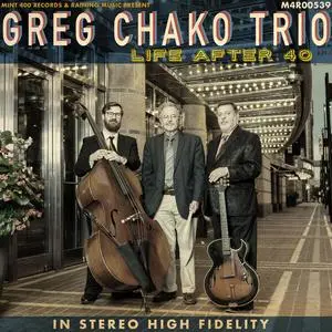 Greg Chako Trio - Life After 40 (2024) [Official Digital Download]