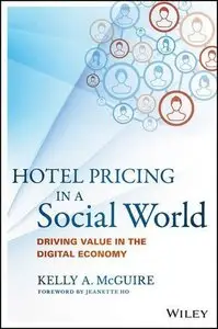 Hotel Pricing in a Social World: Driving Value in the Digital Economy