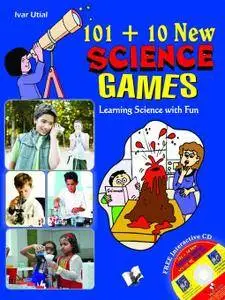 101+10 New Science Games: Learning science with fun