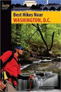 Best Hikes Near Washington, D.C. (Best Hikes Near Series)