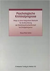 Psychologische Kriminalprognose