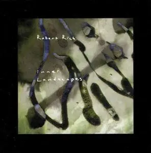 Robert Rich - Inner Landscapes (1988) [Reissue 1999]