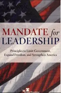 Mandate for Leadership: The Conservative Promise