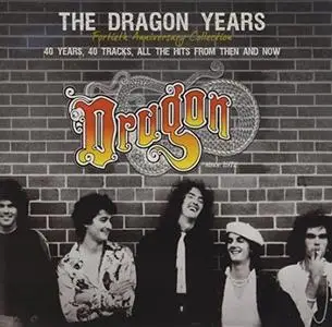 Dragon - The Dragon Years: Fortieth Anniversary Collection (2012)