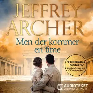 «Men der kommer en time» by Jeffrey Archer