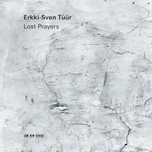 Harry Traksmann - Erkki-Sven Tüür Lost Prayers (2020) [Official Digital Download 24/96]