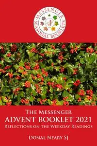 «The Messenger Advent Booklet» by Donal Neary