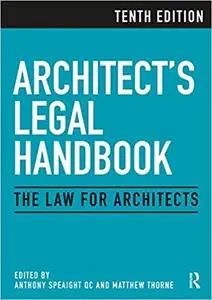 Architect's Legal Handbook: The Law for Architects, 10th edition