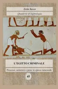 L’EGITTO CRIMINALE