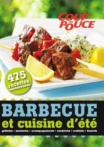 Jonathan Garnier, "Barbecue et cuisine d'été, Coup de Pouce 475 recettes"