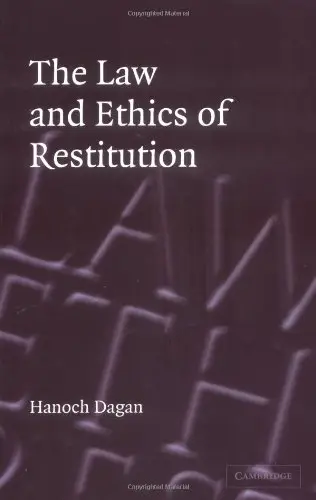 The Law and Ethics of Restitution