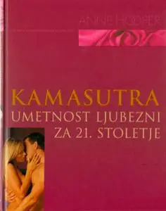 Kamasutra: umetnost ljubezni za 21. stoletje (Kamasutra: The Art of Love For the 21st Century)