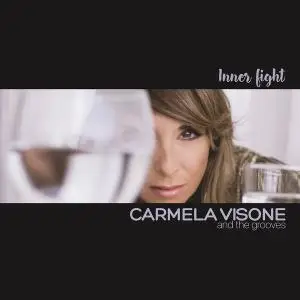 Carmela Visone and the Grooves - Inner Fight (2020) [Official Digital Download]