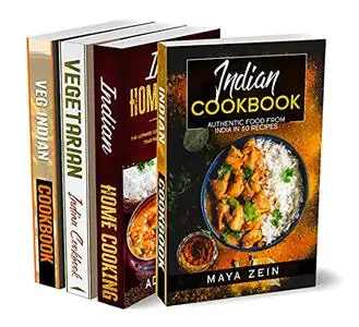 Traditional And Vegetarian Indian Cookbook: 4 Books in 1: 250 Recipes For Classic And Vegetarian Dishes From India