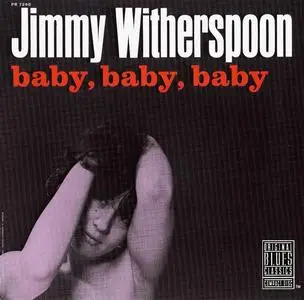 Jimmy Witherspoon - Baby, Baby, Baby (1963) [Reissue 2006] (Re-up)