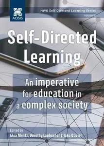 Self-Directed Learning: An imperative for education in a complex society