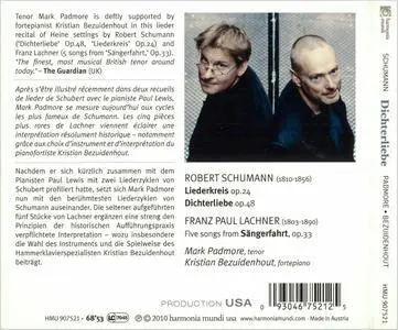 Mark Padmore, Kristian Bezuidenhout - Robert Schumann: Dichterliebe, Liederkreis; Franz Lachner: Five songs (2010)