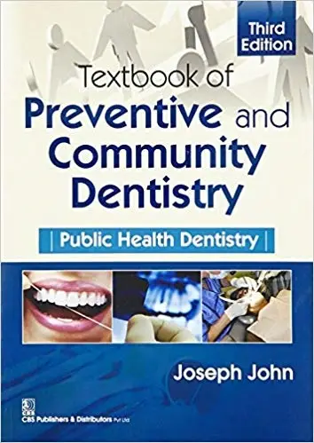 Textbook Of Preventive And Community Dentistry: Public Health Dentistry (3rd Edition)