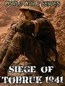 Siege of Tobruk - 1941 (WW2, WWII, World War 2 History, War in Africa, North Africa)