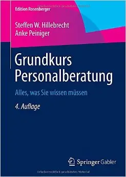 Grundkurs Personalberatung: Alles, was Sie wissen müssen