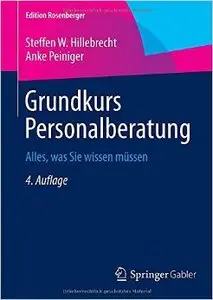 Grundkurs Personalberatung: Alles, was Sie wissen müssen