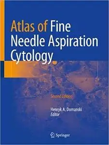 Atlas of Fine Needle Aspiration Cytology, 2nd edition