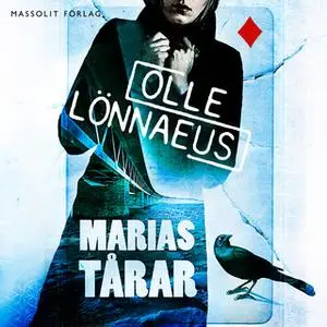 «Marias tårar» by Olle Lönnaeus