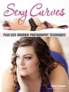 Sexy Curves: Plus-Size Boudoir Photography Techniques (repost)