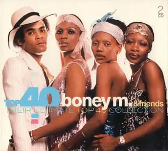 Boney M. & Friends - Their Ultimate Top 40 Collection (2017)