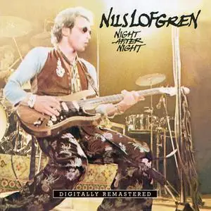 Nils Lofgren - Night After Night (2022 Remaster) (1977/2022)