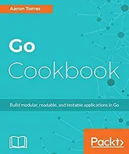 Go Cookbook