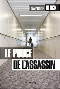 Le Pouce de l'assassin - Lawrence Block