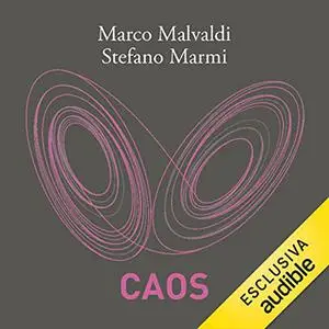 «Caos» by Marco Malvaldi, Stefano Marmi