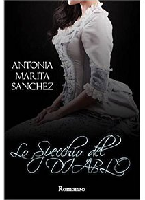 Antonia Marita Sanchez - Lo specchio del Diablo
