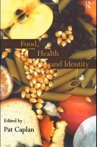 Food, Health and Identity [Repost]