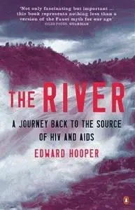 The River: A Journay to the Source of HIV and AIDS