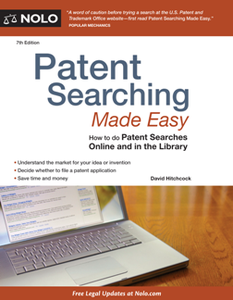 Patent Searching Made Easy : How to Do Patent Searches Online and in The Library, 7th Edition