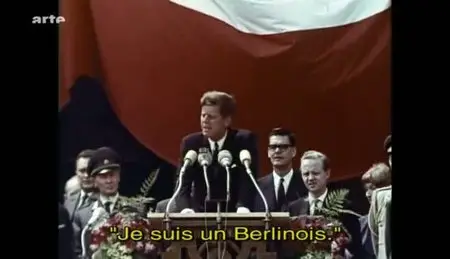 (Arte) Mystères D'archives - 1963, John F. Kennedy à Berlin (2010)