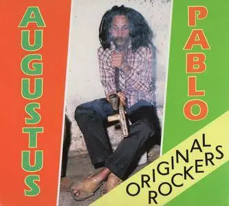 Augustus Pablo - Original Rockers (1974) {Greensleeves Records - 2016 Expanded Reissue}