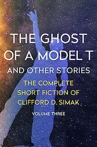 «The Ghost of a Model T» by Clifford Simak