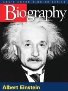 Biography Channel: Albert Einstein