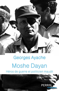 Moshe Dayan - Georges Ayache
