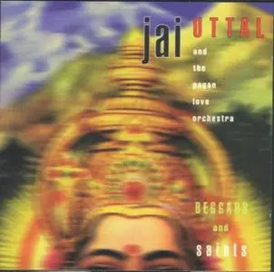 Jai Uttal - Beggars and Saints (1994)