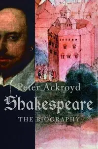 Shakespeare: The Biography (Repost)