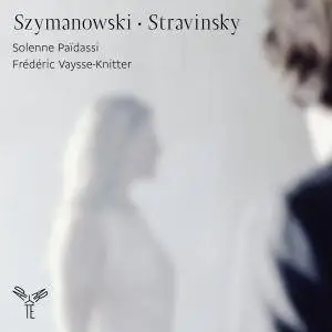 Solenne Païdassi & Frédéric Vaysse-Knitter - Szymanowski - Stravinsky (2014) [Official Digital Download 24/88]