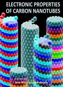 "Electronic Properties of Carbon Nanotubes" ed. by Jose Mauricio Marulanda