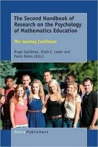 The Second Handbook of Research on the Psychology of Mathematics Education: The Journey Continues