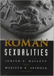 Roman Sexualities by Judith P. Hallett